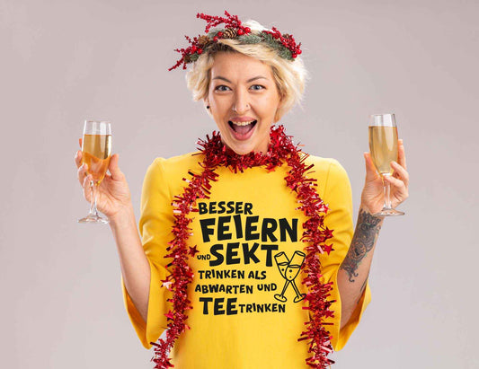 Bügelmotiv - LIEBER FEIERN UND SEKT TRINKEN, ALS...