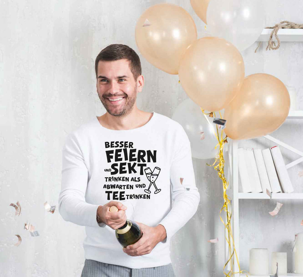 Bügelmotiv - LIEBER FEIERN UND SEKT TRINKEN, ALS...