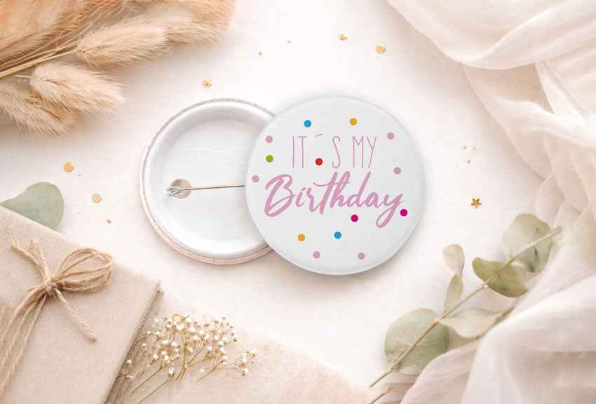 44 mm Birthday Button - „It’s my Birthday“ Ansteckbutton für Geburtstagsfeiern