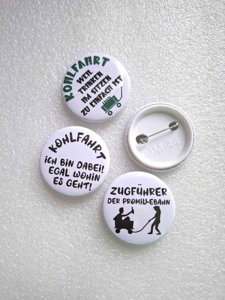 Lustige Kohlfahrt Buttons – witzige Sprüche zum Anstecken | Eigener Text möglich