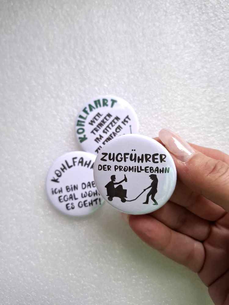Lustige Kohlfahrt Buttons – witzige Sprüche zum Anstecken | Eigener Text möglich