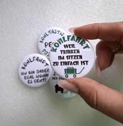 Lustige Kohlfahrt Buttons – witzige Sprüche zum Anstecken | Eigener Text möglich