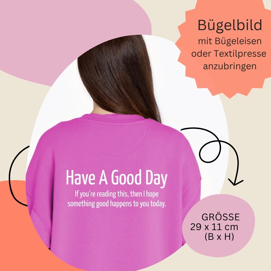 Bügelmotiv - HAVE A GOOD DAY