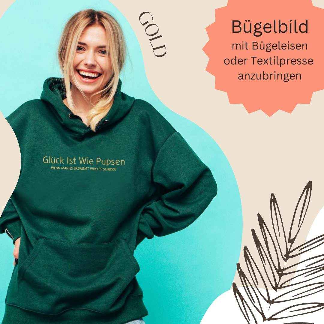 Bügelmotiv - GLÜCK IST WIE PUPSEN...