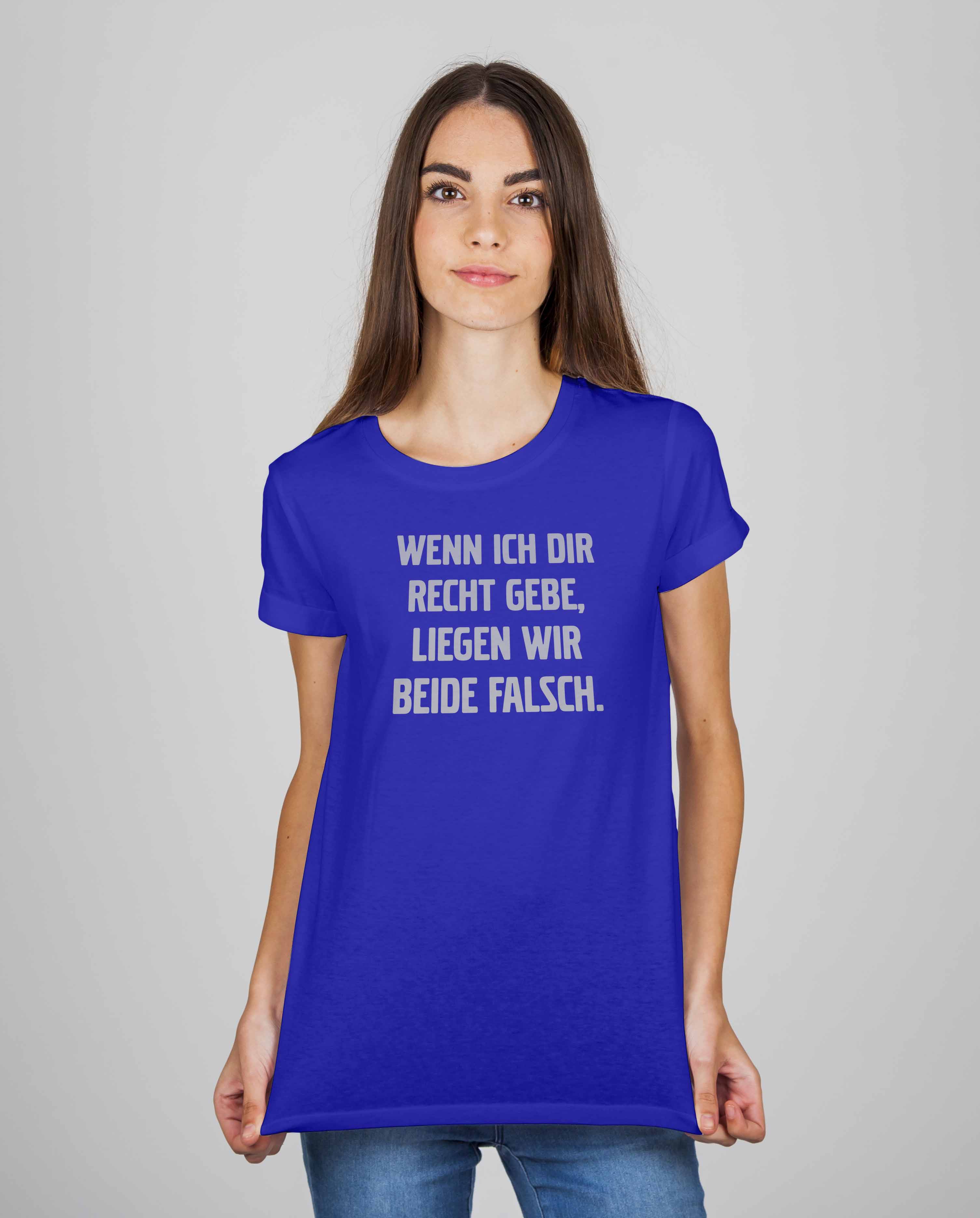 Bügelmotiv - WENN ICH DIR RECHT GEBE, LIEGEN WIR BEIDE FALSCH - AC Designs