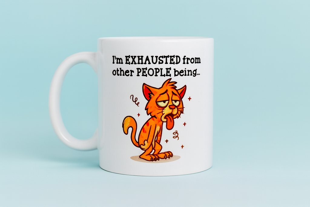 Lustige Katzen Tasse - „Ich bin erschöpft von anderen Menschen“ - Geschenk für Büro, Home Office & Katzenfans