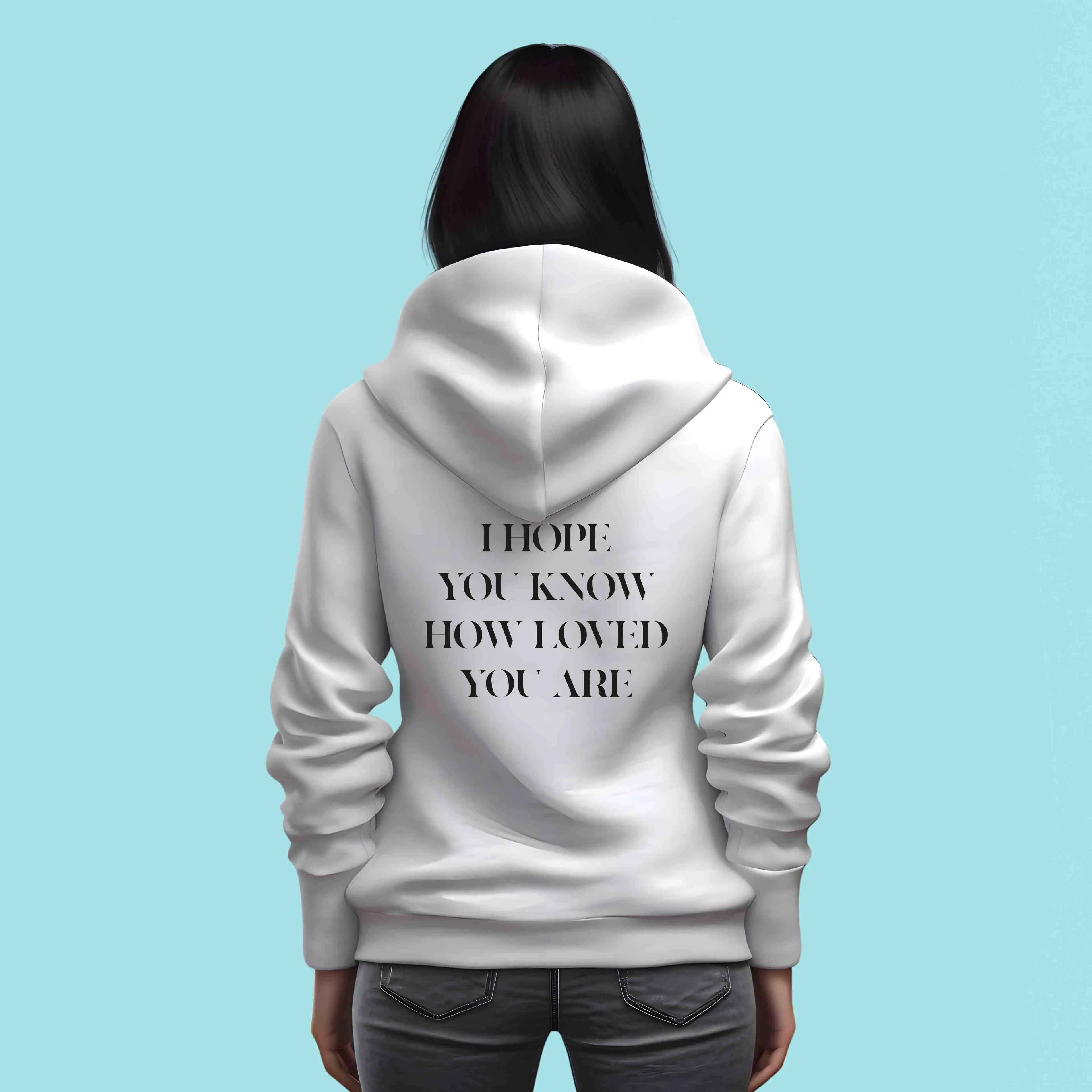 Bügelmotiv - I HOPE YOU KNOW HOW LOVED YOU ARE