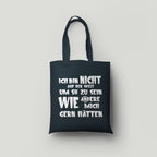 Bio-Baumwolltasche mit Spruch – ‚Ich bin nicht auf der Welt…‘ – Fairtrade & OEKO-TEX® - AC Designs
