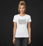 Bügelmotiv „Ich bin nicht gemein, nur scheiße ehrlich“ - Lustiger Spruch in Schwarz oder Weiß - AC Designs