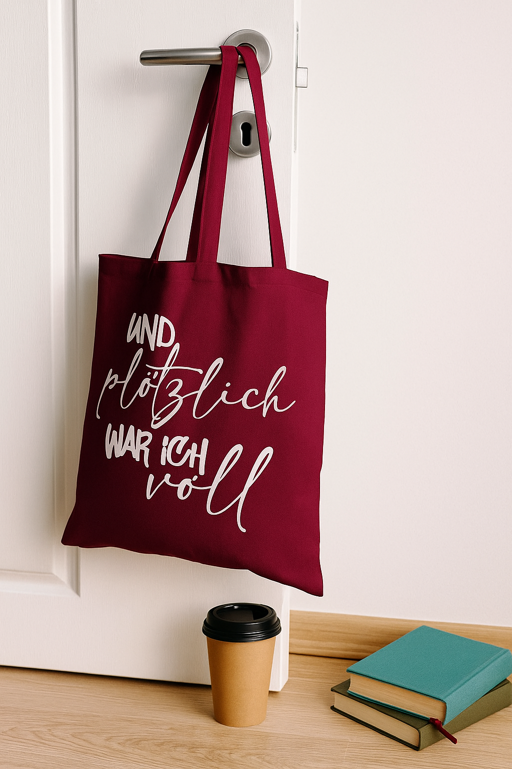 Baumwolltasche bedruckt - UND PLÖTZLICH WAR ICH VOLL